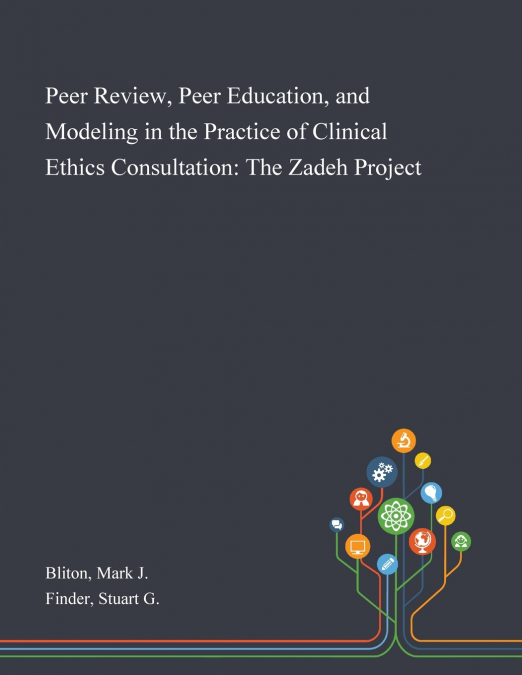 PEER REVIEW, PEER EDUCATION, AND MODELING IN THE PRACTICE OF