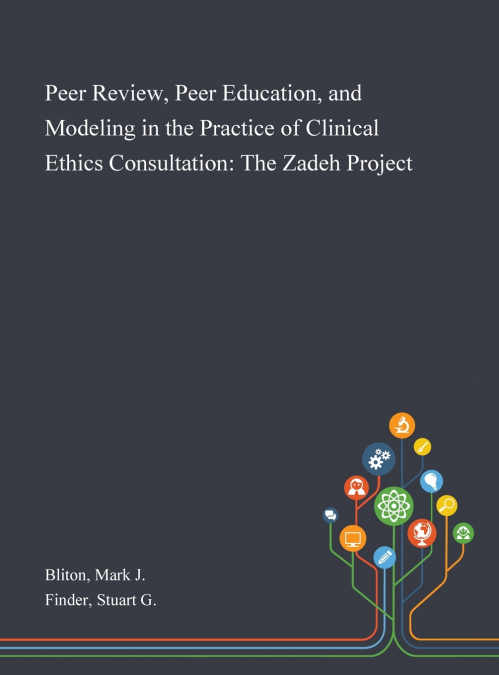PEER REVIEW, PEER EDUCATION, AND MODELING IN THE PRACTICE OF