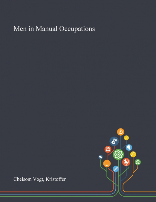 MEN IN MANUAL OCCUPATIONS