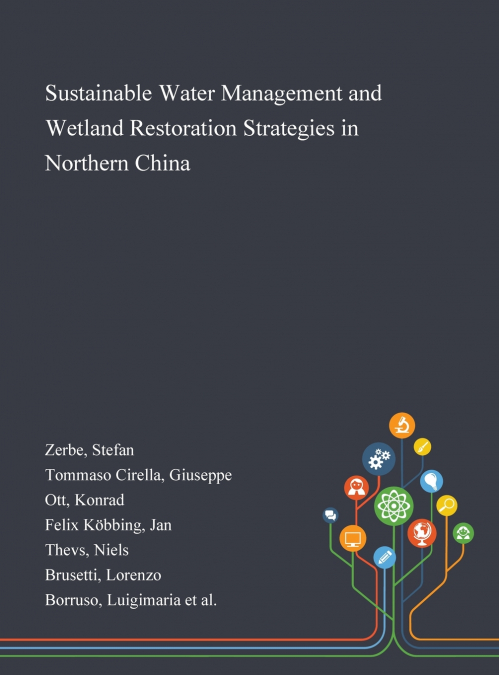 SUSTAINABLE WATER MANAGEMENT AND WETLAND RESTORATION STRATEG