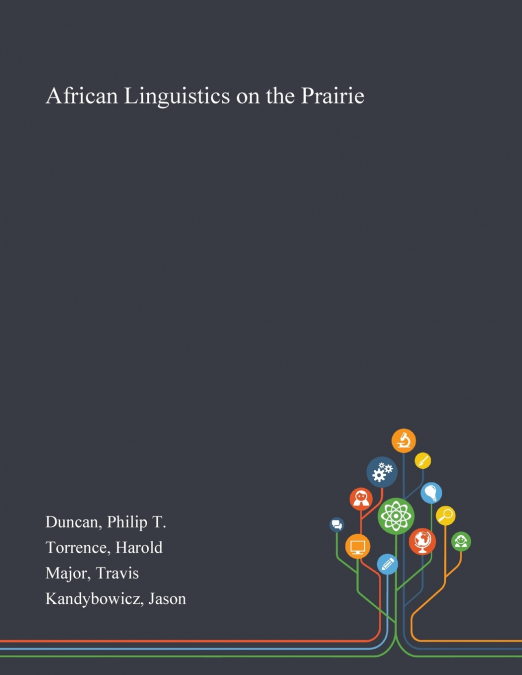 AFRICAN LINGUISTICS ON THE PRAIRIE
