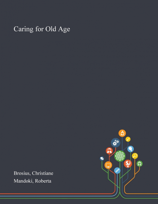 CARING FOR OLD AGE