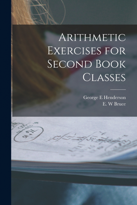 EXERCISES IN ALGEBRA FOR FIFTH BOOK, PUBLIC SCHOOL LEAVING A