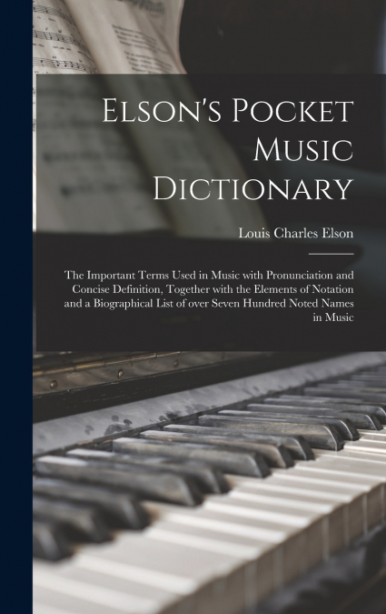 ELSON?S POCKET MUSIC DICTIONARY