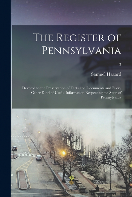 THE REGISTER OF PENNSYLVANIA