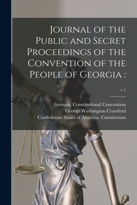 JOURNAL OF THE PUBLIC AND SECRET PROCEEDINGS OF THE CONVENTI