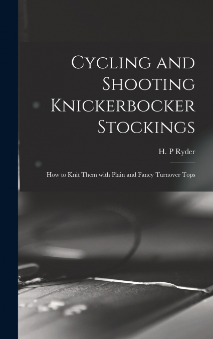 CYCLING AND SHOOTING KNICKERBOCKER STOCKINGS