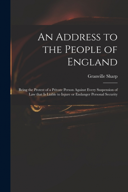 AN ADDRESS TO THE PEOPLE OF ENGLAND