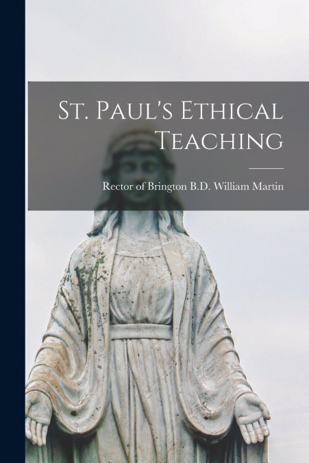 ST. PAUL?S ETHICAL TEACHING