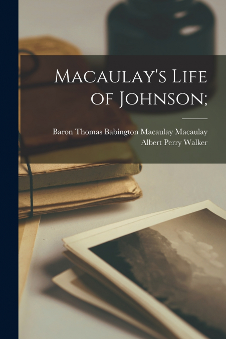 MACAULAY?S LIFE OF JOHNSON,