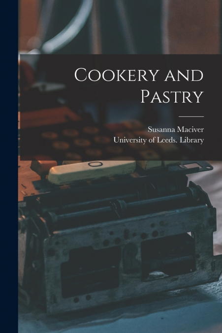 COOKERY AND PASTRY