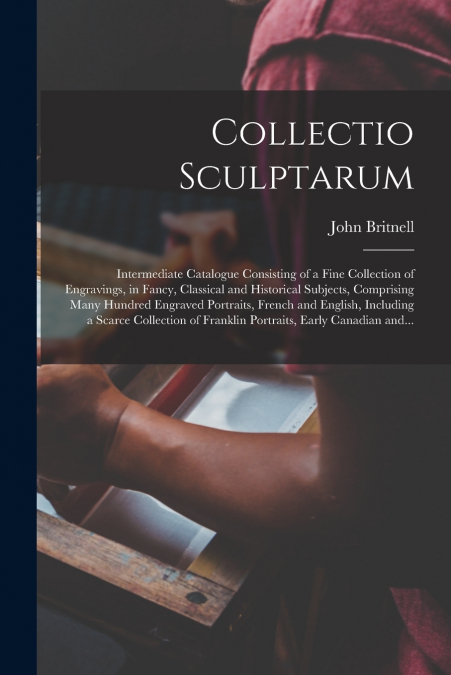 COLLECTIO SCULPTARUM [MICROFORM]