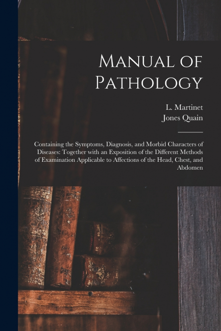 MANUAL OF PATHOLOGY