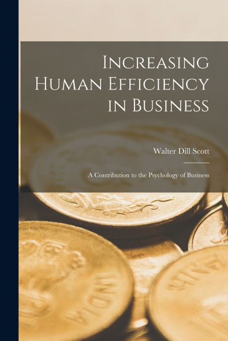 INCREASING HUMAN EFFICIENCY IN BUSINESS