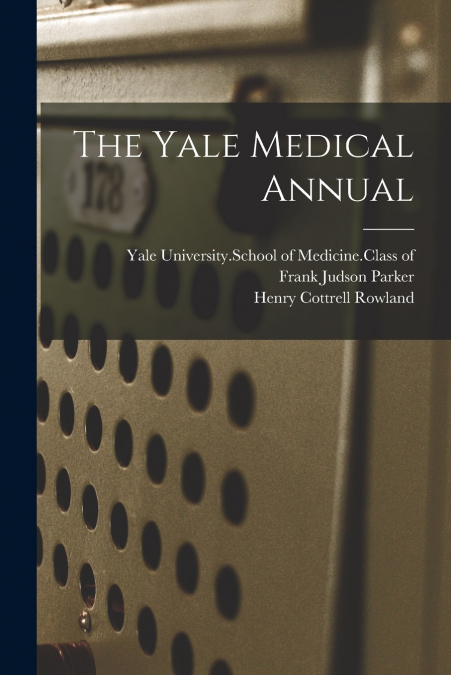 THE YALE MEDICAL ANNUAL