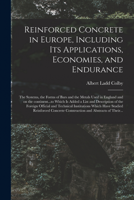 REINFORCED CONCRETE IN EUROPE, INCLUDING ITS APPLICATIONS, E