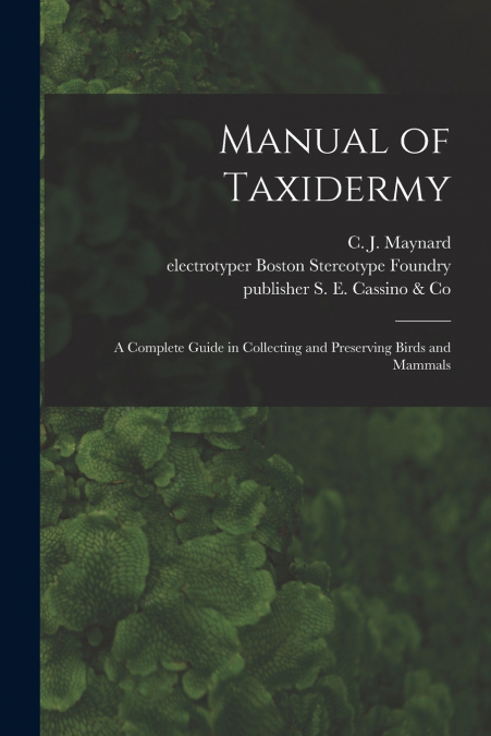 MANUAL OF TAXIDERMY