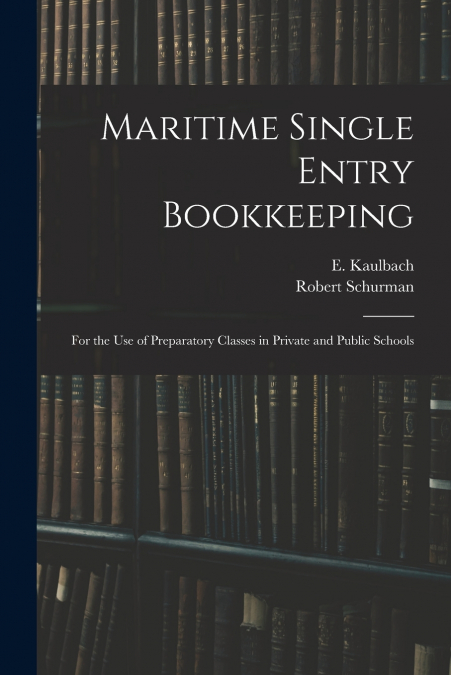 MARITIME SINGLE ENTRY BOOKKEEPING [MICROFORM]