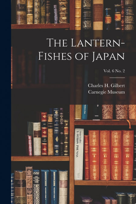 THE LANTERN-FISHES OF JAPAN, VOL. 6 NO. 2