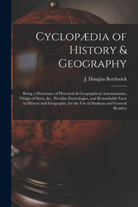 CYCLOP'DIA OF HISTORY & GEOGRAPHY [MICROFORM]