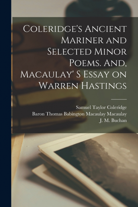 COLERIDGE?S ANCIENT MARINER AND SELECTED MINOR POEMS. AND, M