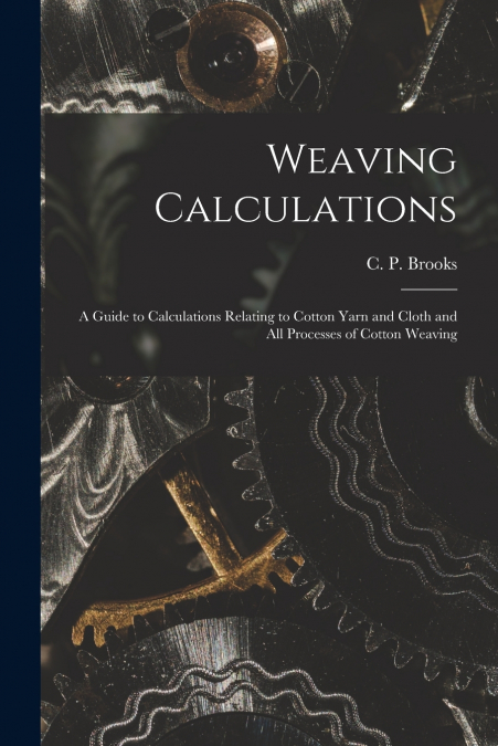 WEAVING CALCULATIONS