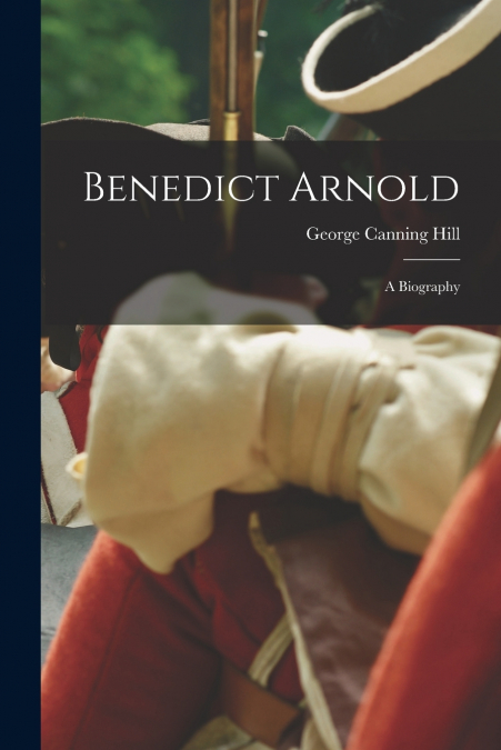 BENEDICT ARNOLD