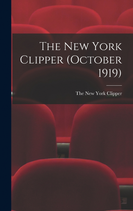 THE NEW YORK CLIPPER (APRIL 1916)
