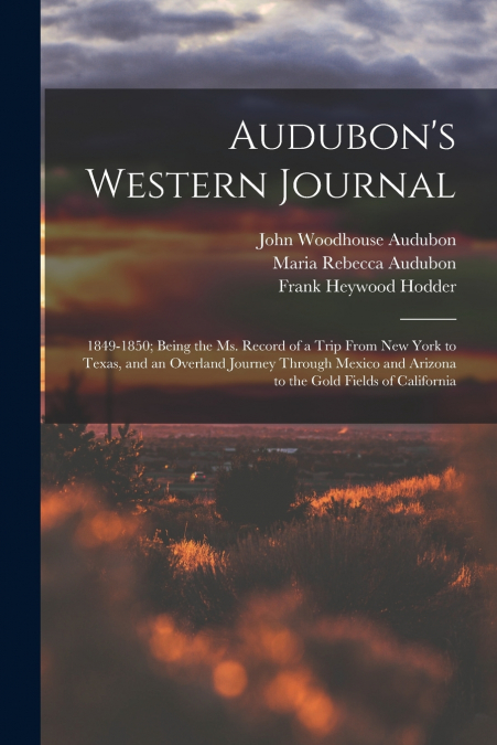 AUDUBON?S WESTERN JOURNAL