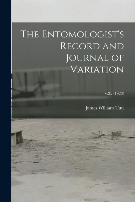 THE ENTOMOLOGIST?S RECORD AND JOURNAL OF VARIATION, V.35 (19