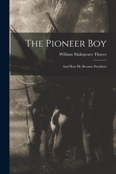 THE PIONEER BOY