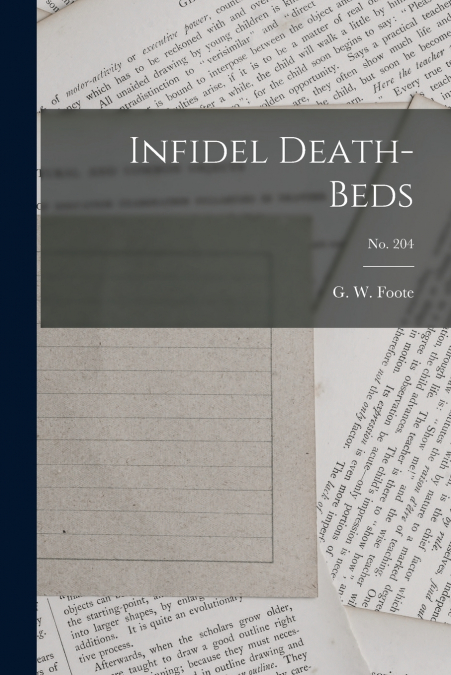 INFIDEL DEATH-BEDS, NO. 204