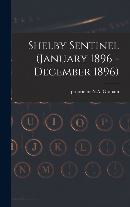 SHELBY SENTINEL (JANUARY 1896 - DECEMBER 1896)
