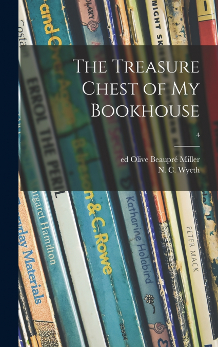 THE TREASURE CHEST OF MY BOOKHOUSE, 4