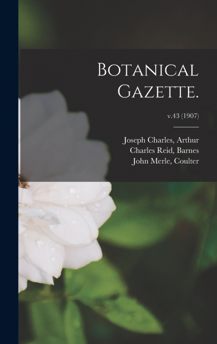A TEXTBOOK OF BOTANY FOR COLLEGES AND UNIVERSITIES (VOLUME I