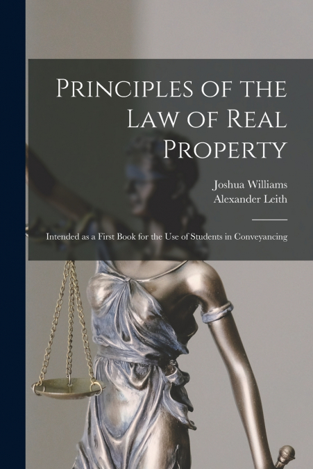 PRINCIPLES OF THE LAW OF REAL PROPERTY [MICROFORM]
