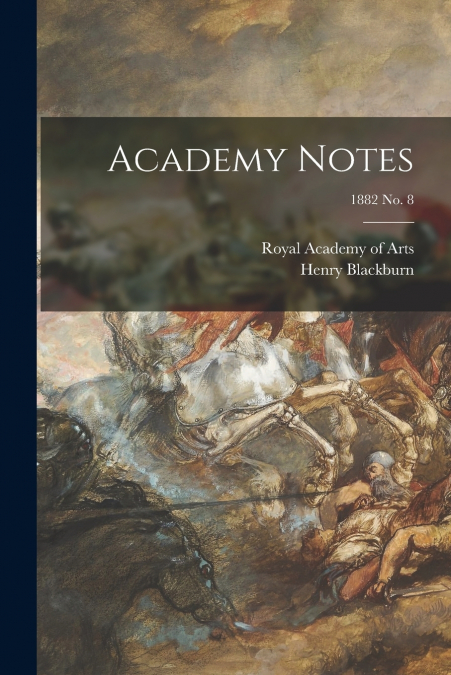 ACADEMY NOTES, 1882 NO. 8