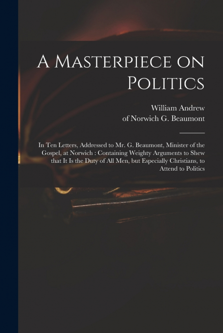 A MASTERPIECE ON POLITICS