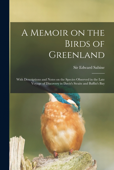 A MEMOIR ON THE BIRDS OF GREENLAND