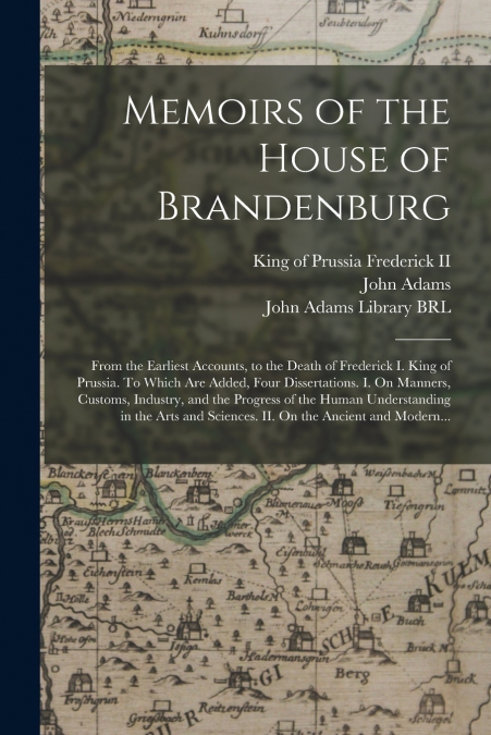 MEMOIRS OF THE HOUSE OF BRANDENBURG