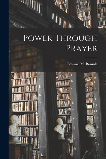 POWER THROUGH PRAYER