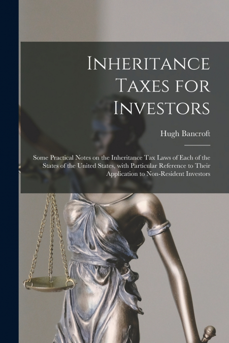 INHERITANCE TAXES FOR INVESTORS