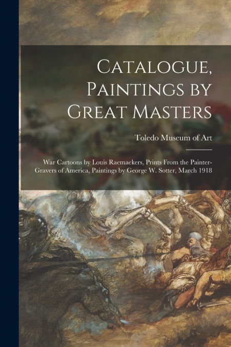 CATALOGUE, PAINTINGS BY GREAT MASTERS