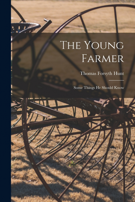 THE YOUNG FARMER