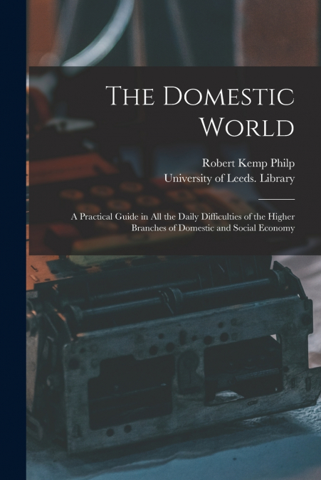 THE DOMESTIC WORLD
