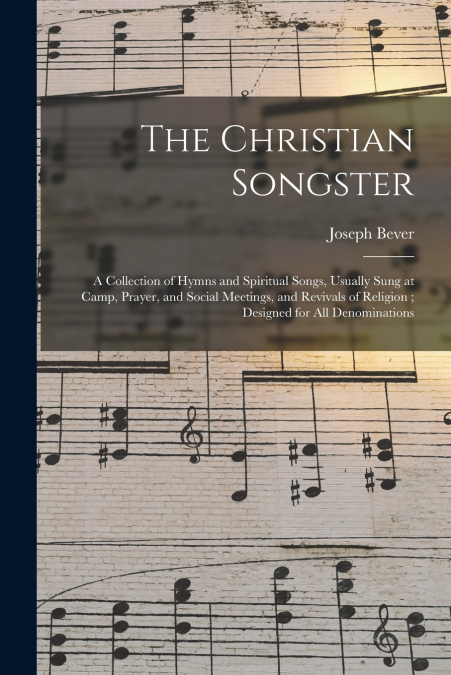 THE CHRISTIAN SONGSTER