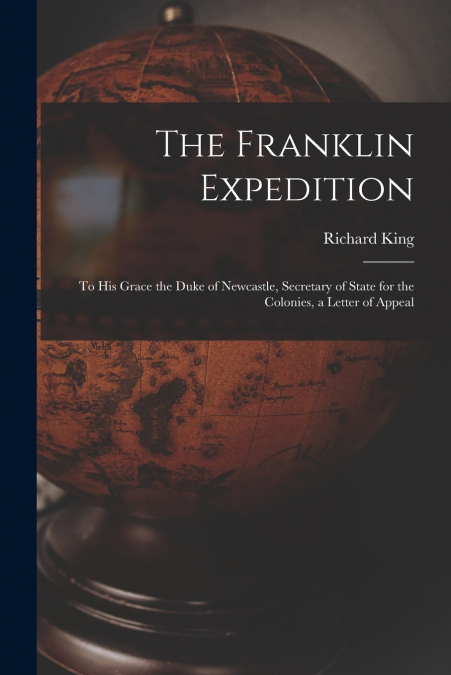 THE FRANKLIN EXPEDITION [MICROFORM]