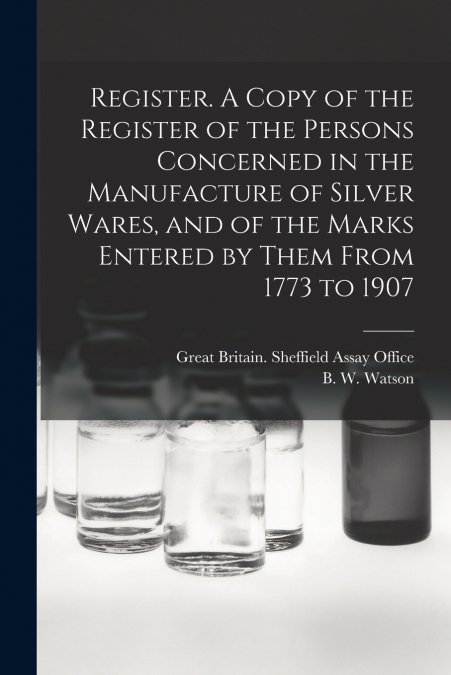 REGISTER. A COPY OF THE REGISTER OF THE PERSONS CONCERNED IN