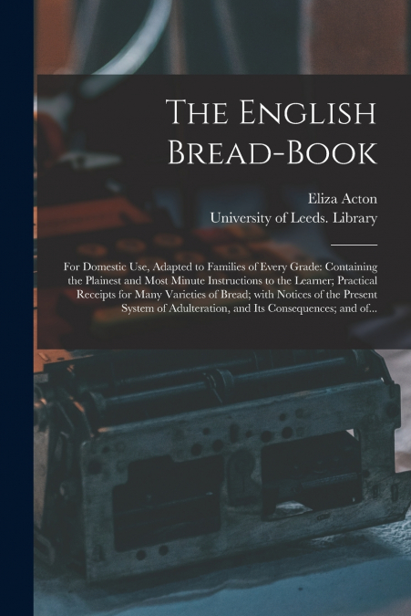 THE ENGLISH BREAD-BOOK