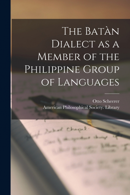THE BATAN DIALECT AS A MEMBER OF THE PHILIPPINE GROUP OF LAN